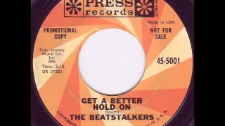 Beatstalkers - Get A Better Hold On