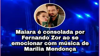 Maiara é consolada por Fernando Zor ao se emocionar com música de Marília Mendonça