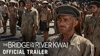 THE BRIDGE ON THE RIVER KWAI [1957] – Original Trailer (HD) | Now on 4K Ultra HD