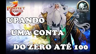 [STREAM] PERFECT WORLD #DoZeroAo100 - Upando uma conta.