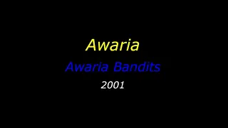 Awaria - Awaria Bandits [Full Album] 2001