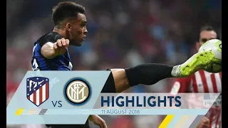 ATLETICO MADRID-INTER 0-1 | Highlights | International Champions Cup 2018/19