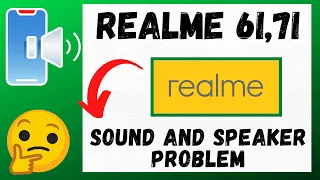 Realme Sound And Speaker Not Working Problem Realme 6i,7i
