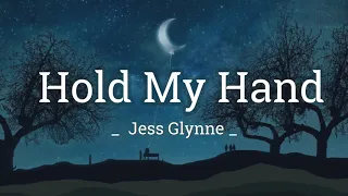 [Vietsub+Lyrics] Hold My Hand - Jess Glynne