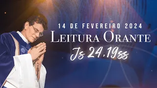 LEITURA ORANTE | Js 24, 19 ss | 14/02/2024| @PadreManzottiOficial