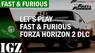 Lets Play Fast & Furious gameplay via Forza Horizon 2 FREE DLC