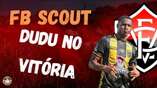 FB Scout - conheça Dudu, novo volante do Vitória