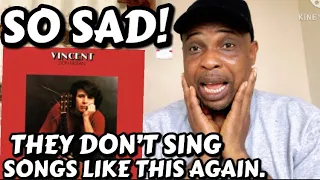 HEARTBREAKING 💔 | First Time Hearing Don McLean - Vincent (Stary stary night) REACTION