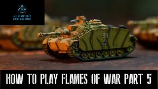 Flames of War - How to Play Part 5 - The Assault Step