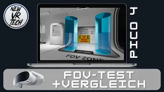 PICO 4 FOV-Test + Vergleich