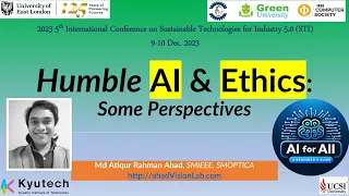Humble Artificial Intelligence (AI) & Ethics: Some Perspectives. Keynote: Dr. Md Atiqur Rahman Ahad