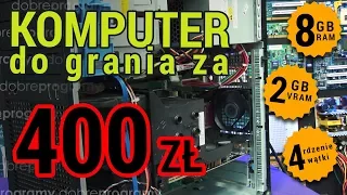 Komputer do grania za 400zł