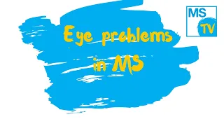 Eye problems in MS