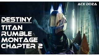 Destiny: Titan Rumble Montage (Striker)