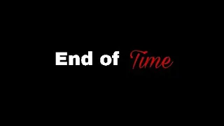 END OF TIME || SSO music-video by Jamila Sunstar