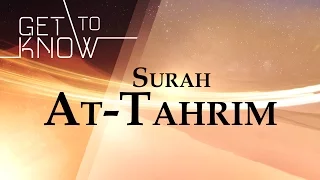 GET TO KNOW: Ep. 17 - Surah At-Tahrim - Nouman Ali Khan