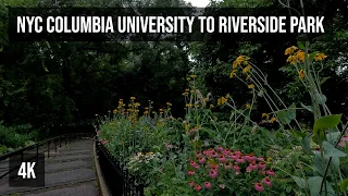 NYC walk from Columbia University to Riverside Park 4K