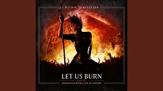 Let Us Burn (Hydra Live in Concert)