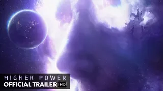 HIGHER POWER Trailer [HD] M.O.