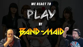 Play by Band-Maid | Two UNHINGED Old Musicians React!