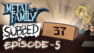 Metal Family Season 1 Episode 5 (English Subtitles)