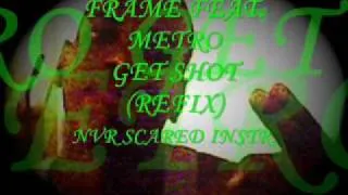 FramE - Get Shot (refix) never scared instrumental