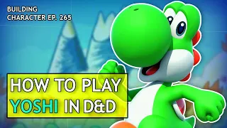 How to Play Yoshi in Dungeons & Dragons (Nintendo Build for D&D 5e)