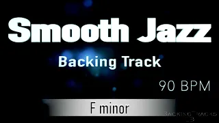 Smooth Jazz / Backing Track. / F minor / 80 bpm