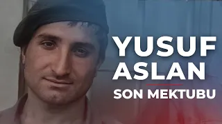 Yusuf Aslan'ın Son Mektubu