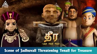 Scene of Jadhuvali Threatening Tenali for Treasure | DHIRA Tamil | Mocap Film | A Theorem Studios