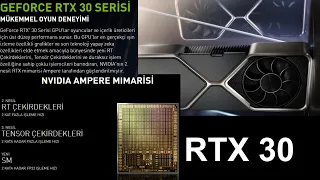 RTX 30 Serisi Ekran Kartları (GENEL DEĞERLENDİRME ve İŞLEMCİ Önerisi)