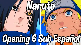 Naruto | Opening 6 | No boy , No Cry | Sub Español | AMV