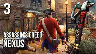 Assassin's Creed Nexus | Part 3 | Bashing Brains In Boston 1775