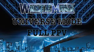 WWE 2K20 Universe Mode WRESTLEMANIA - “FULL PPV”