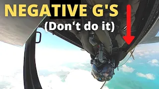 USAF Fighter Pilot on NEGATIVE-G's (Don't do it) and Flying Upside Down