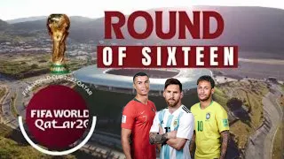 Round Of Sixteen Fixtures FIFA World Cup Qatar 2022 || Knock Out Stages