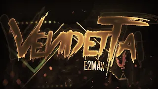 Vendetta (Extreme Demon) by ZenthrixGD and More | On Stream