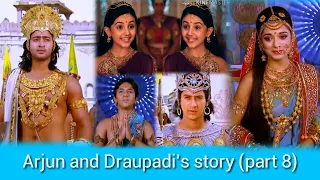 If Draupadi married only Arjun |Part8|Arjun surprises Draupadi