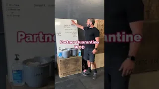 Quarantine CrossFit - Home Partner workout