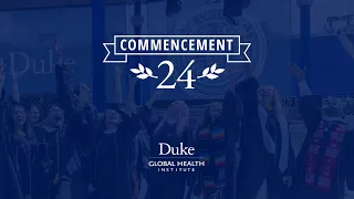 2024 Global Health Graduate Commencement