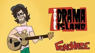 TTT: Total Drama Island - I Wanna Be Famous (Foxchase Cover)