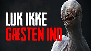 Luk Ikke "Gæsten" Ind - Dansk Creepypasta