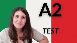 Italian test level A2- Test di Italiano livello A2