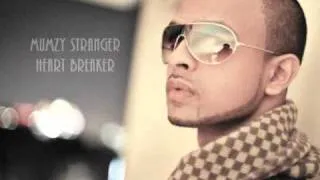 Mumzy Stranger - Heart Breaker [2011] [TEASER] + DOWNLOADLINK