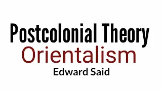 Orientalism : by Edward Said in Hindi #Postcolonial #Theory