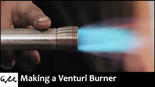 Project 0123 | Machining a stainless steel Venturi forge Burner