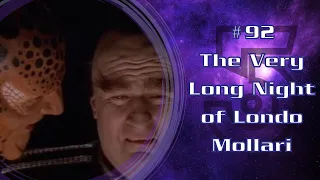 The Very Long Night of Londo Mollari - Babylon 5 Grey 17 Podcast - 92