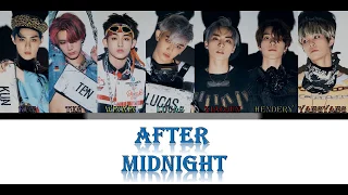 WayV  - After Midnight (LYRICS) (COLOR CODED  : CHIN_ PIN_ ENG)