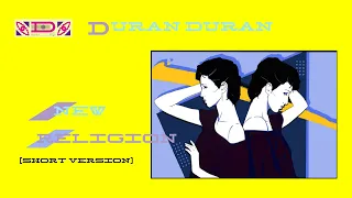 Duran Duran - New Religion [Short Version]