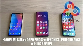 Xiaomi Mi 8 SE vs Oppo Find X vs iPhone X - PUBG & Benchmarks Review